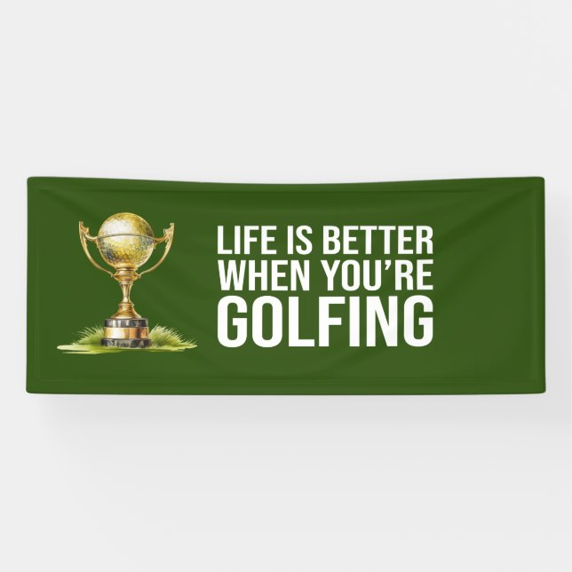 Lona Golf Life es mejor que seas Fiesta golfista (Horizontal)