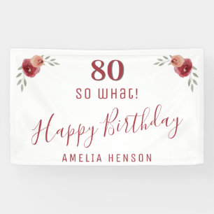 Lona Guión moderno Cumpleaños 80 So what Floral