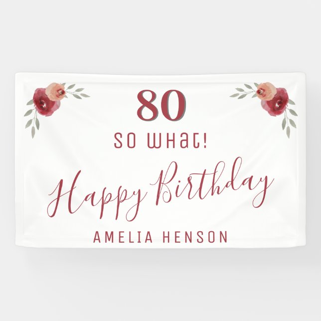 Lona Guión moderno Cumpleaños 80 So what Floral (Horizontal)