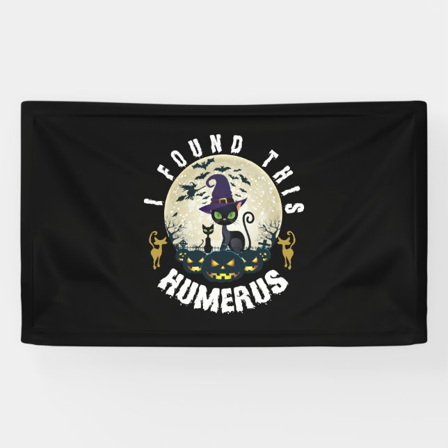 Lona Halloween Gift | I Found This Humerus Birthday (Horizontal)