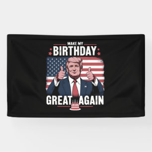 Lona Haz Mi Cumpleaños Genial De Nuevo Divertido Trump
