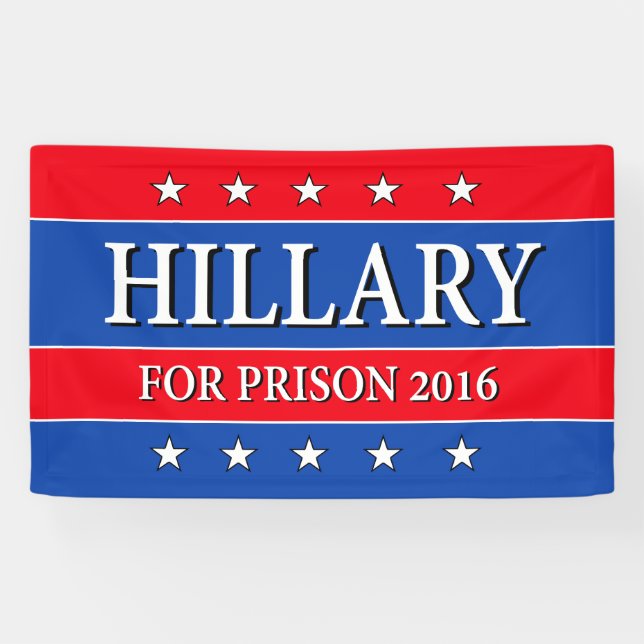 LONA "HILLARY PARA LA PRISIÓN 2016 " (Horizontal)