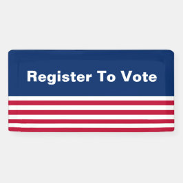 Lona Inscríbase para votar blanco y azul rojo patriótic