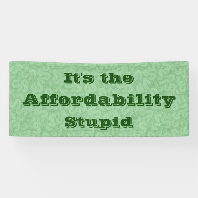 Lona It’s the Affordability Stupid (Horizontal)