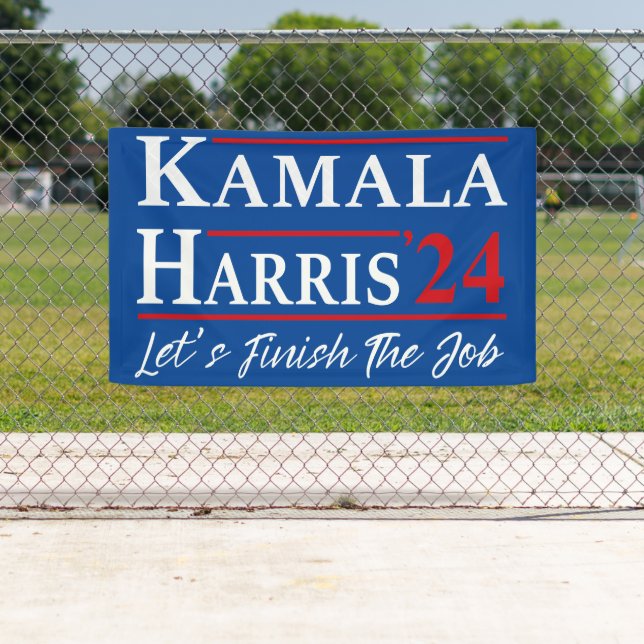 Lona Kamala Harris '24 - Terminemos el trabajo (In situ)