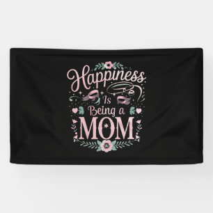 Lona La Felicidad Es Ser Mamá Día de la Madre