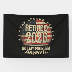 Lona La leyenda se ha retirado 2026 divertido