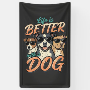 Lona La vida es mejor con vector de perro
