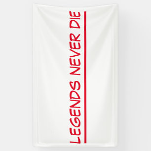 Lona las leyendas de la bandera nunca mueren