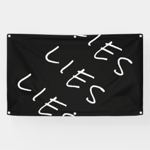 Lona Las mentiras mienten bandera de las mentiras