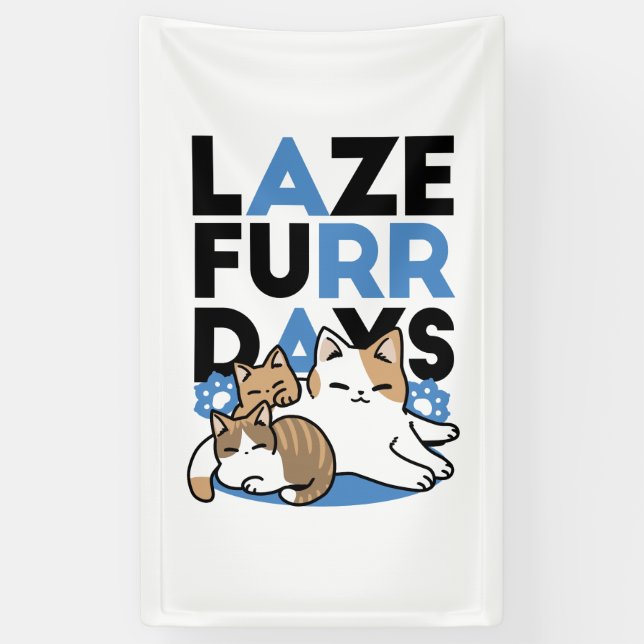 Lona Laze Furr Days - Diseño de gatos perezosos (Vertical)
