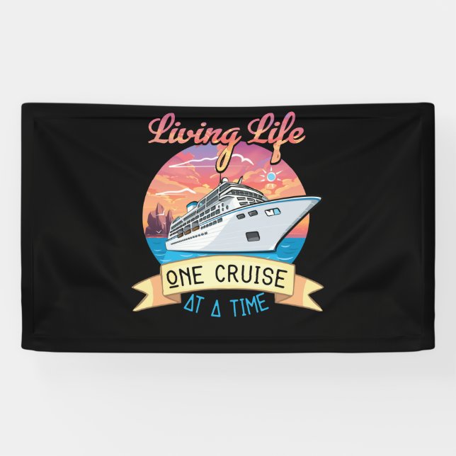 Lona Living Life One Cruise At A Time Cruise Ship (Horizontal)