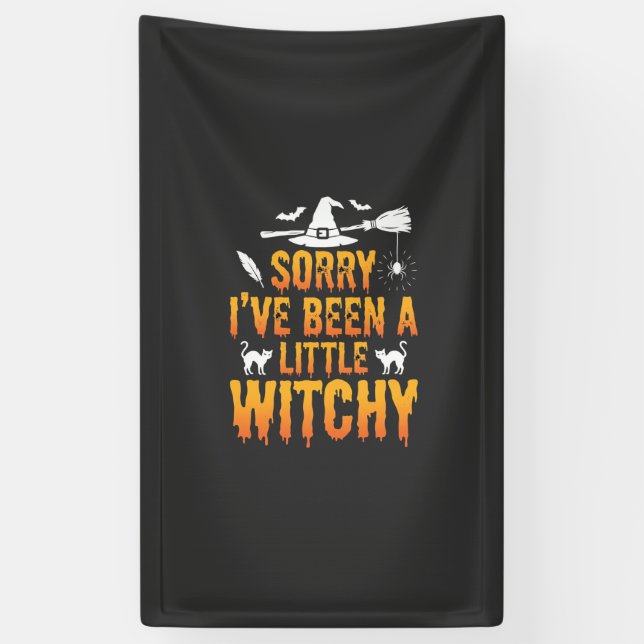 Lona Lo siento, he sido un poco bruja Halloween (Vertical)