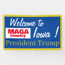 MAGA País Bienvenido a Iowa Señor Presidente!