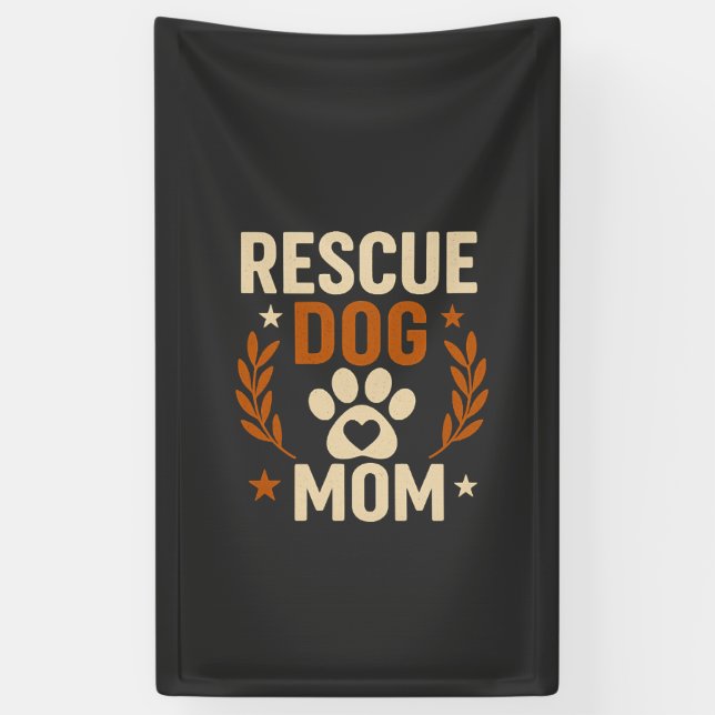 Lona Mamá de perro de rescate (Vertical)