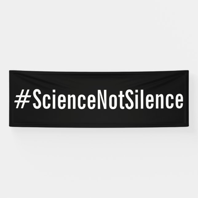 Lona Marcha política de protesta #ScienceNotSilence (Horizontal)