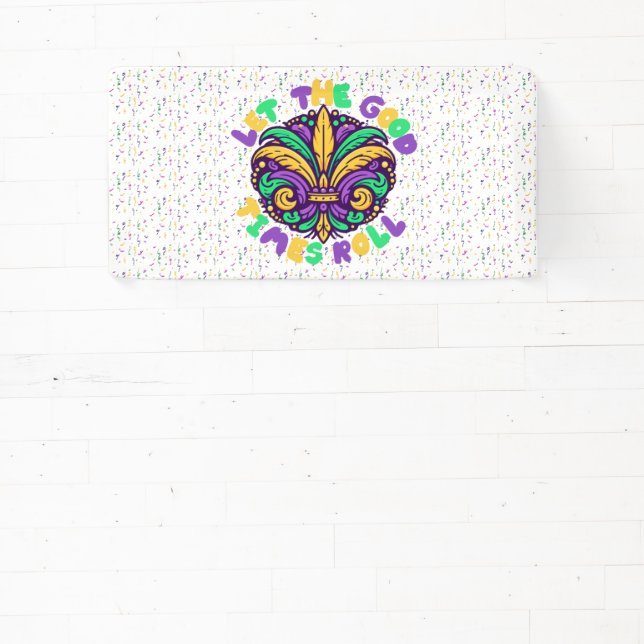 Lona Mardi Gras Que pasen los buenos tiempos (in situ)