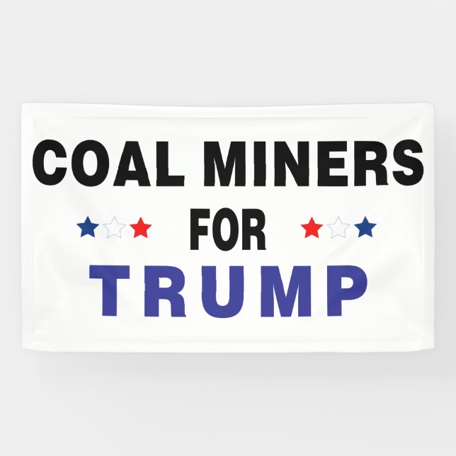 Lona Mineros De Carbón Para Trump (Horizontal)