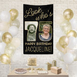 Lona Mira quién es el 75 Black & Gold 2 Photo Birthday<br><div class="desc">¡Mira quién tiene 75 años! Celebra un feliz cumpleaños número 75 para él o ella con un cartel vertical de fotos de personalizado 2. Las imágenes y la redacción de esta plantilla son fáciles de personalizar. (IMAGEN PLACEMENT TIP: Una manera fácil de posicionar una foto exactamente como quieres es recortarla...</div>
