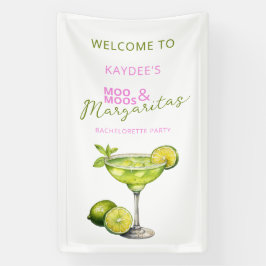 Lona MooMoos & Margaritas Bachelorette Welcome Sign