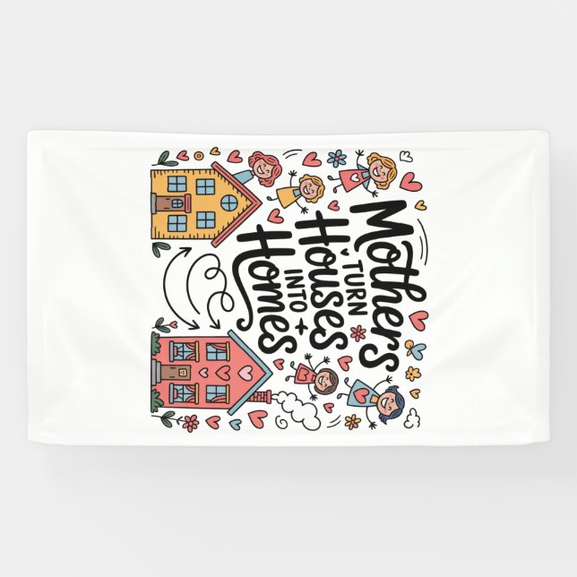 Lona Mothers Turn Houses Into Homes (Horizontal)