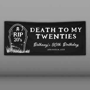 Lona Muerte a mi Fiesta de cumpleaños número 30