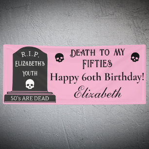 Lona Muerte Moderna a Mis 50 en Rosa Cumpleaños 60 Fies