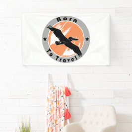 Lona Nacido en banner de viaje