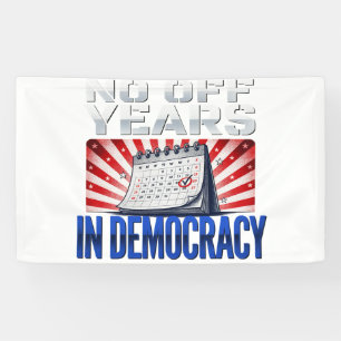 Lona No hay años libres en el calendario de la democrac