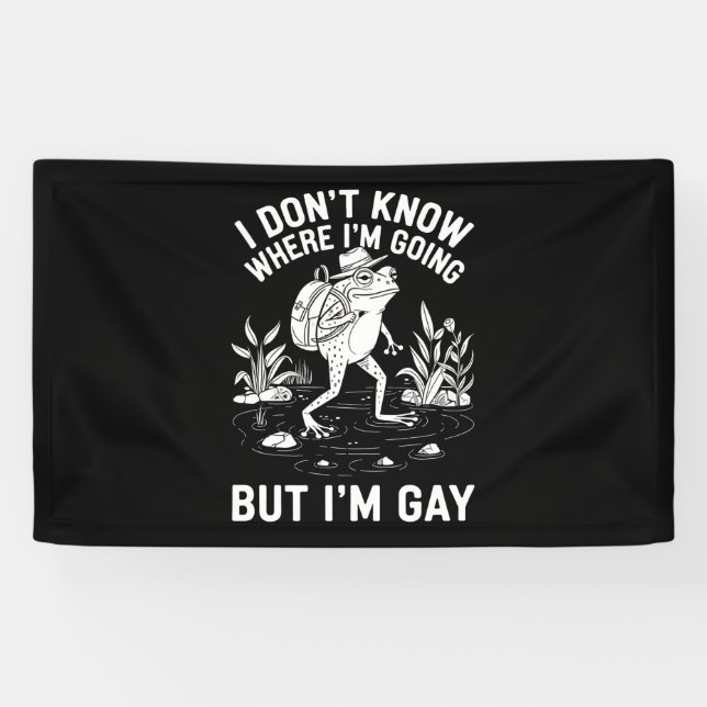 Lona No sé adónde voy, pero soy Rana Gay (Horizontal)