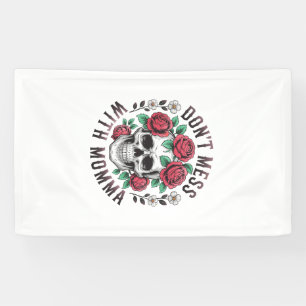 Lona No Te Metas Con Mamá Cráneo Floral