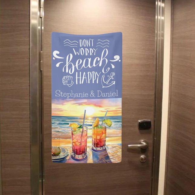 Lona No te preocupes por la playa. (Don't worry beach happy!  Customized cruise door decoration)