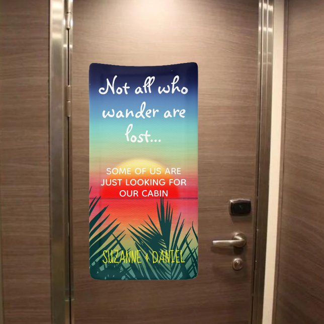 Lona No Todos Los Que Salen Se Pierden La Graciosa Puer (Fun reusable cruise door banner)