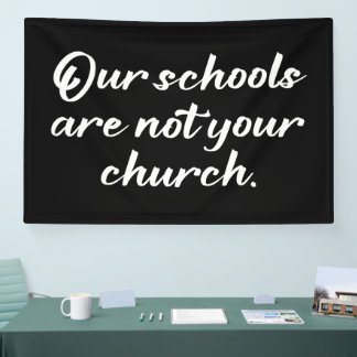Lona Nuestras Escuelas No Son Tu Iglesia