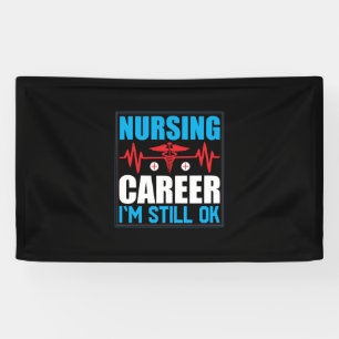 Lona Nurse Gift Carrera De Enfermería Todavía Estoy B