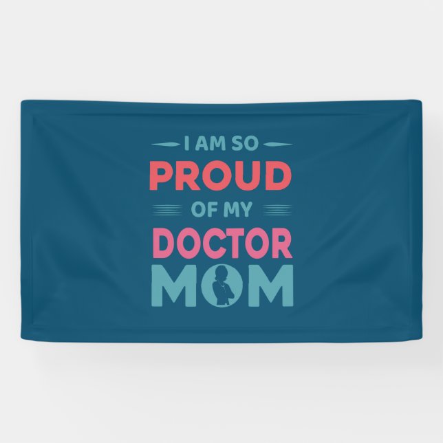 Lona Orgullosa De Mi Madre Médica (Horizontal)
