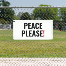 Lona Paz, por favor, texto rojo blanco contra la protes