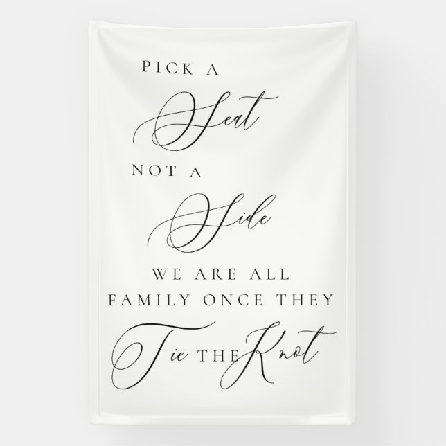 Lona Pick a Seat Not a Side Wedding Ceremony Sign  (Vertical)