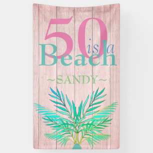 Lona Pink Boho 50 ES UNA PLAYA 50 AÑOS