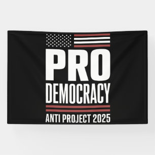 Lona Pro Democracia Anti Proyecto 2025 Trump 2025