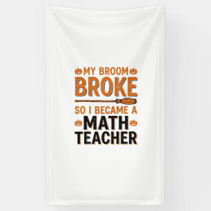 Lona Profesor de Matemáticas Divertido Diseño de Escoba