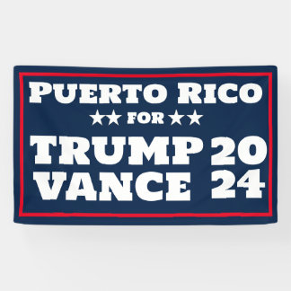 Lona Puerto Rico por cartel de Trump Vance 2024