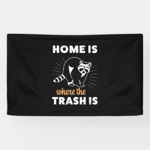 Lona Raccoon Lover Home Es Donde Está La Basura