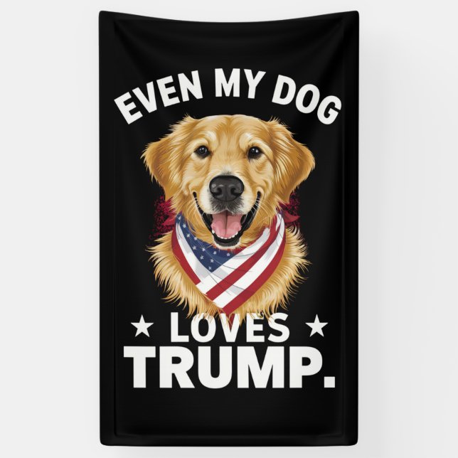 Lona Recupera incluso mi perro ama la bandera de Trump  (Vertical)