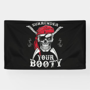 Lona Renuncia a tu Booty Pirate Skull Gracioso Jolly Ro