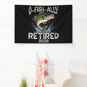 Lona Retirado O-Fish-Ally 2026 Humor Divertido