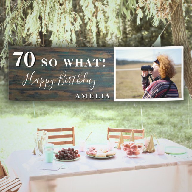 Lona Rustic Funny 70 So What 70th Birthday Party Photo (Subido por el creador)