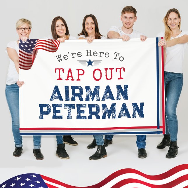 Lona SALIDA DE Airman Guardian Ejército BMT Graduación (We're Here to TAP OUT Airman Guardian Custom Name US Flag Air Force Space Force Graduation Banner)