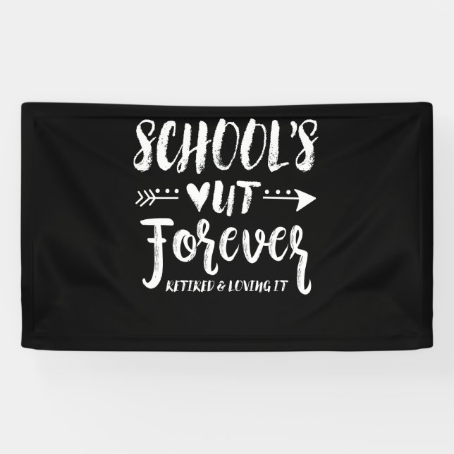 Lona School's Out Forever Retired Teacher Retirement (Horizontal)
