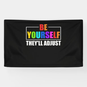 Lona Sé tú mismo y ajustarán la bandera arcoiris LGBTQ